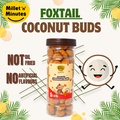 Foxtail Millet Coconut Buds